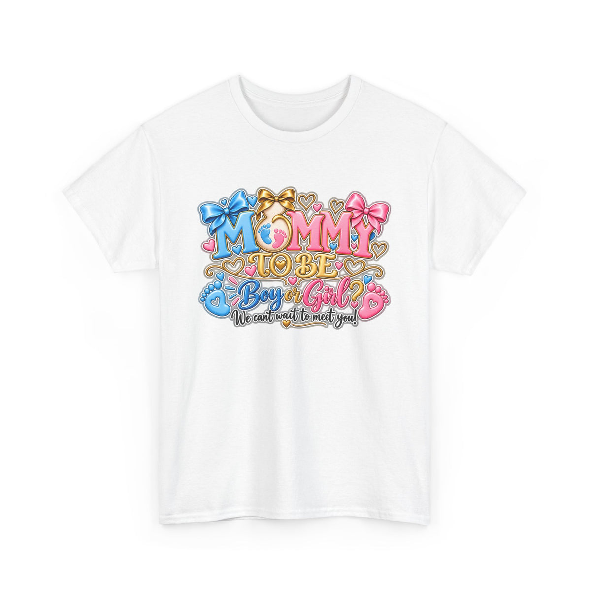 Mommy To Be Gender Reveal Tee — "Boy or Girl? We Can't Wait to Meet You" Pregnancy Shirt