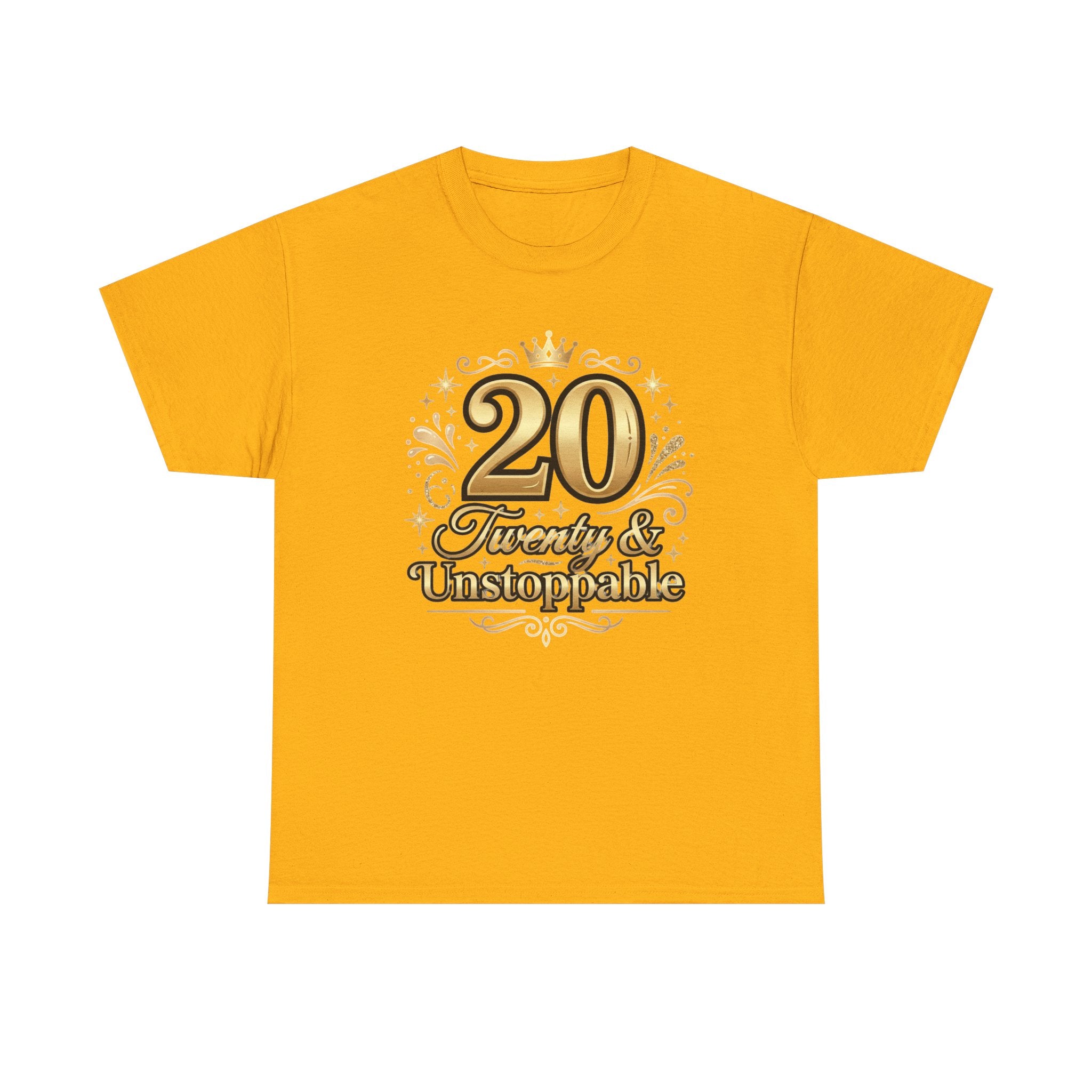 20 Twenty & Unstoppable Birthday T-Shirt