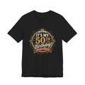 50th Birthday T-Shirt - 'It’s My 50th Birthday' Milestone Celebration Tee