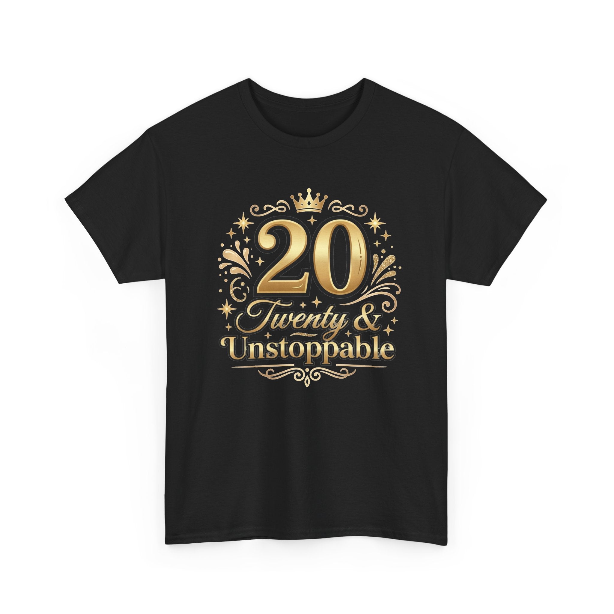 20 Twenty & Unstoppable Birthday T-Shirt
