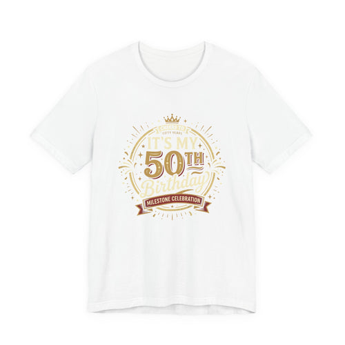 50th Birthday T-Shirt - 'It’s My 50th Birthday' Milestone Celebration Tee