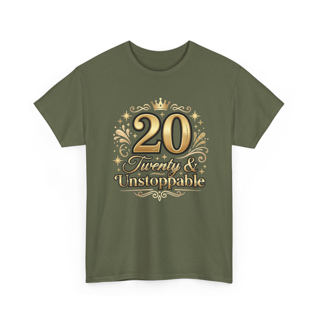 20 Twenty & Unstoppable Birthday T-Shirt