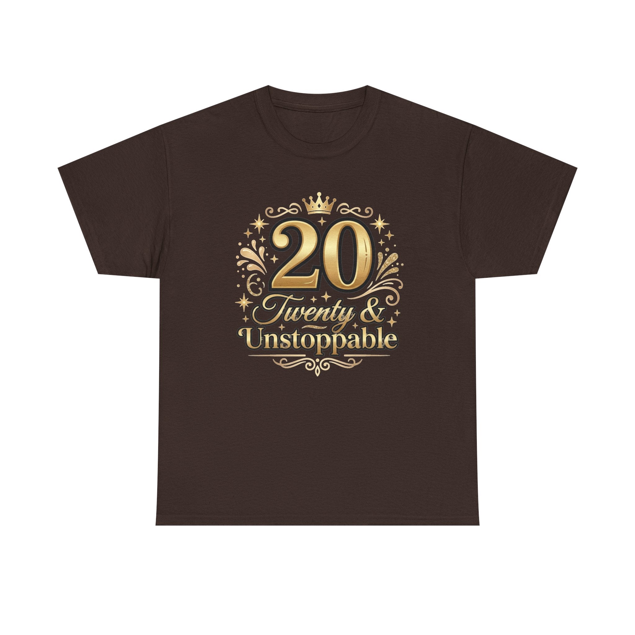 20 Twenty & Unstoppable Birthday T-Shirt