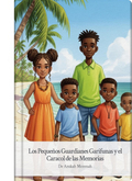 Los Pequeños Guardianes Garífunas y el Caracol de las Memorias